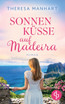 Sonnenküsse auf Madeira