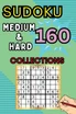 160 Medium & Hard Sudoku Collections