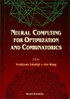 Neural Network for Optimization and Combinatorics