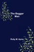 The Beggar Man