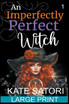An Imperfectly Perfect Witch