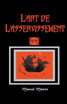 L'art de L'asservissement