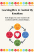 Learning How to Control My Emotions