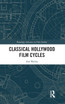 Classical Hollywood Film Cycles