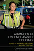 Advances in Evidence-Based Policing