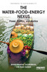 The Water-Food-Energy Nexus
