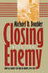 Closing with the Enemy