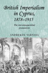 British imperialism in Cyprus, 1878-1915