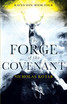 The Forge of the Covenant