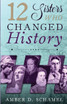 12 Sisters Who Changed History