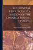 The Mineral Resources of a Portion of the Omineca Mining Division [microform]