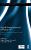 Digital Photography and Everyday Life