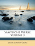 Sämtliche Werke Volume 3