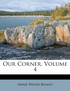 Our Corner, Volume 4