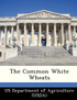 The Common White Wheats