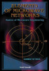 Elements Of Microwave Networks, Basics Of Microwave Engineering
