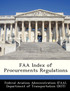 FAA Index of Procurements Regulations