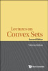 Lectures on Convex Sets (Second Edition)