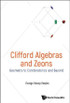 Clifford Algebras And Zeons