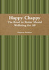 Happy Chappy The Road to Better Mental Wellbeing for All