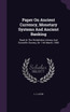 Paper On Ancient Currency, Monetary Systems And Ancient Banking