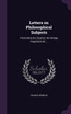 Letters on Philosophical Subjects