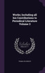 Works; Including all his Contributions to Periodical Literature Volume 3