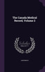 The Canada Medical Record, Volume 2