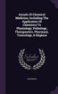 Annals Of Chemical Medicine, Including The Application Of Chemistry To Physiology, Pathology, Therapeutics, Pharmacy, Toxicology, & Hygiene