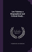 Leo Tolstoy; a Biographical and Critical Study ..