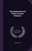 The Spaniards and Their Country, Volume 2
