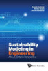 Sustainability Modeling in Engineering