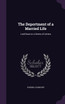 The Deportment of a Married Life