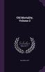 Old Mortality, Volume 2