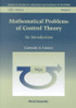 Mathematical Problems Of Control Theory