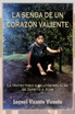 La Senda de Un Coraz N Valiente