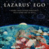 Lazarus' Ego