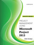 Project Management Using Microsoft Project 2013-Industry Version