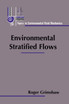 Environmental Stratified Flows