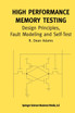 High Performance Memory Testing