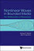 Nonlinear Waves in Bounded Media