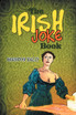 The Irish Joke Book