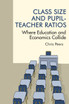 Class Size and Pupil‐Teacher Ratios