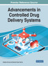 Advancements in Controlled Drug Delivery Systems