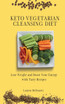 Keto Vegetarian Cleansing Diet