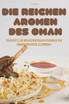 DIE REICHEN AROMEN DES OMAN