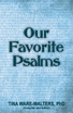Our Favorite Psalms