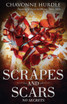 Scrapes  and Scars