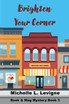 Brighten Your Corner