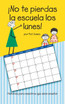 ¡No te pierdas la escuela los lunes!